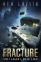 [First Colony 08] • Fracture (First Colony Book 8)